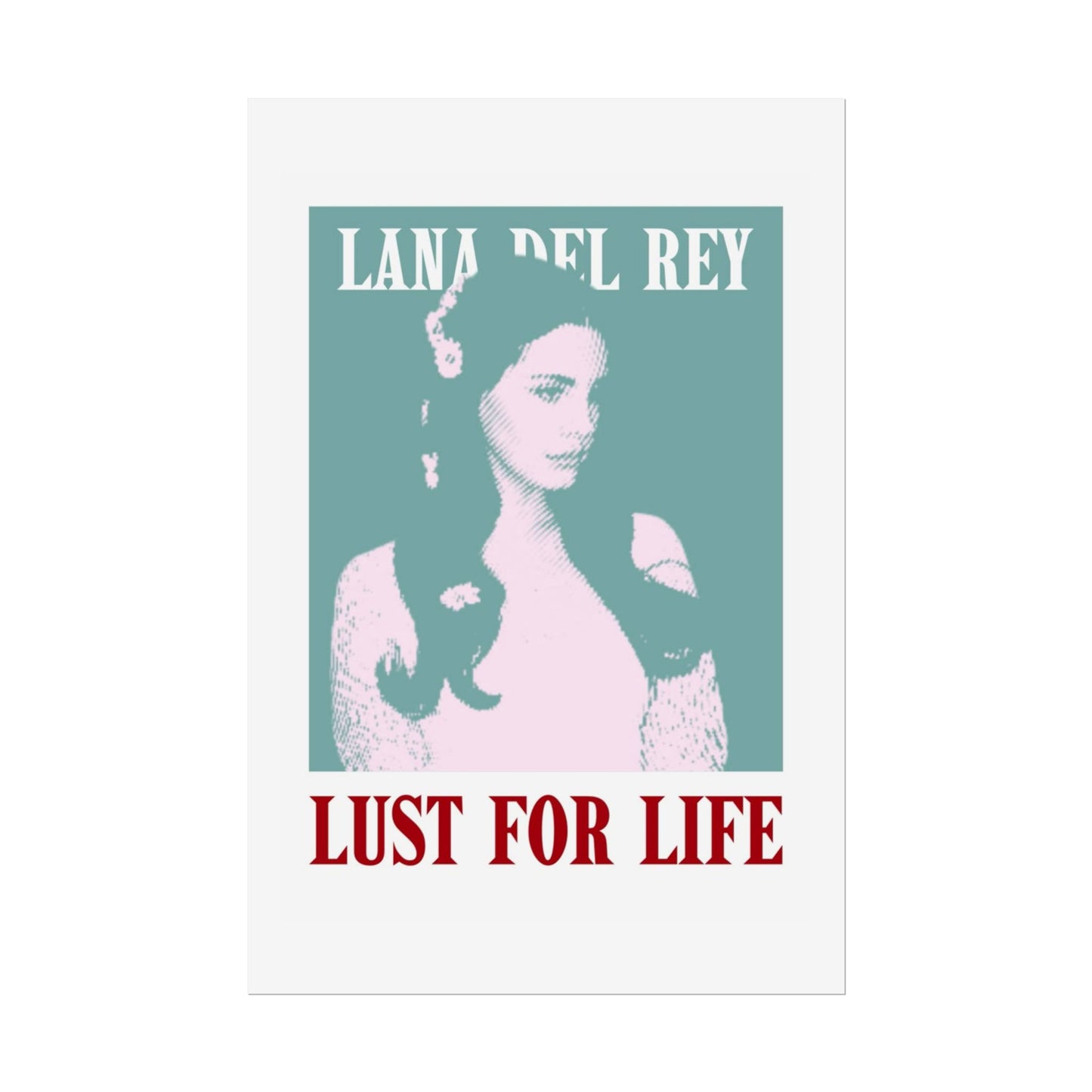 Lana Del Rey Lust for Life Rolled Poster