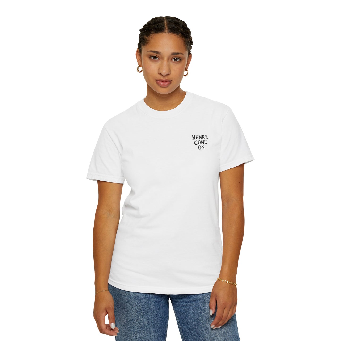 'Henry, Come On' Design - Unisex T-Shirt