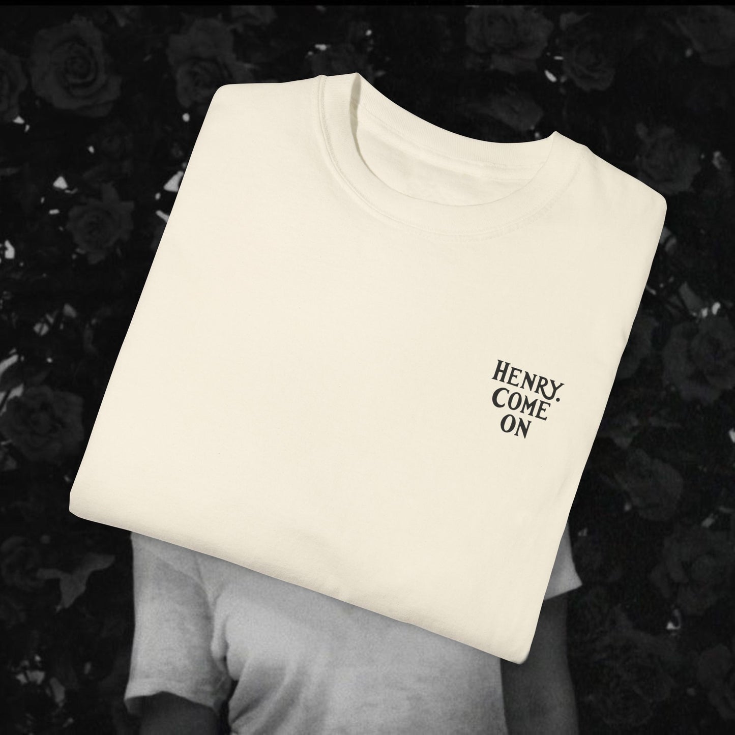 'Henry, Come On' Design - Unisex T-Shirt