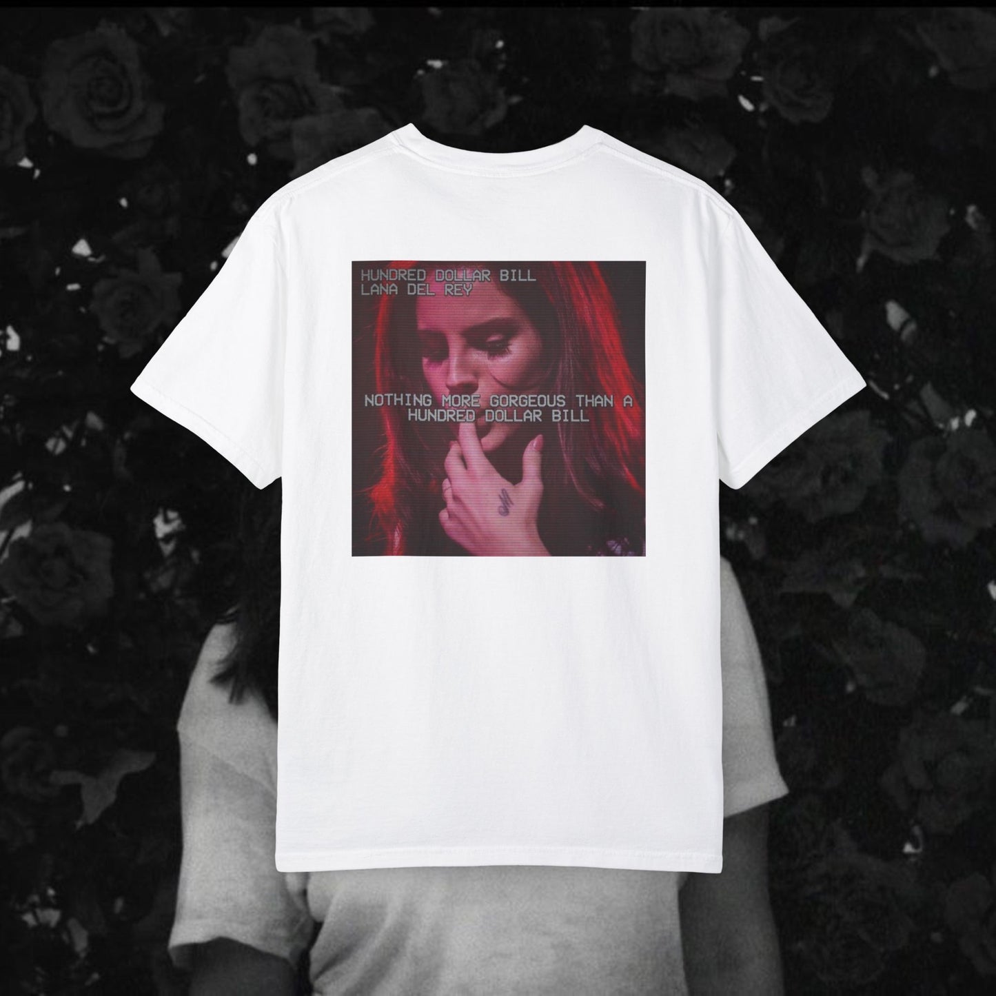 "Nothing More Gorgeous Than A Hundred Dollar Bill" - Lana Del Rey T-Shirt