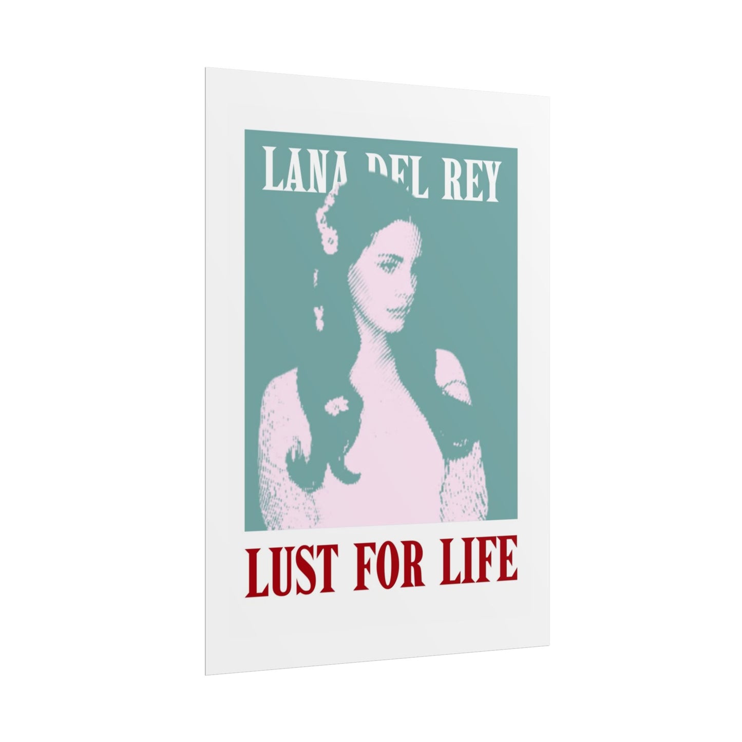 Lana Del Rey Lust for Life Rolled Poster