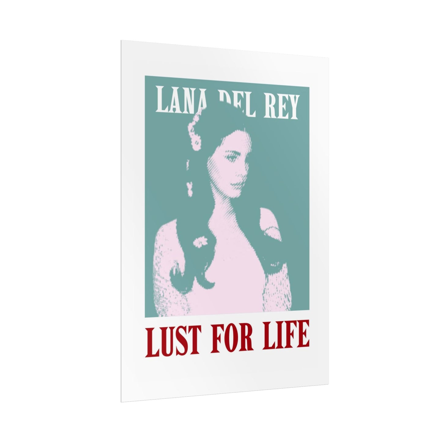 Lana Del Rey Lust for Life Rolled Poster
