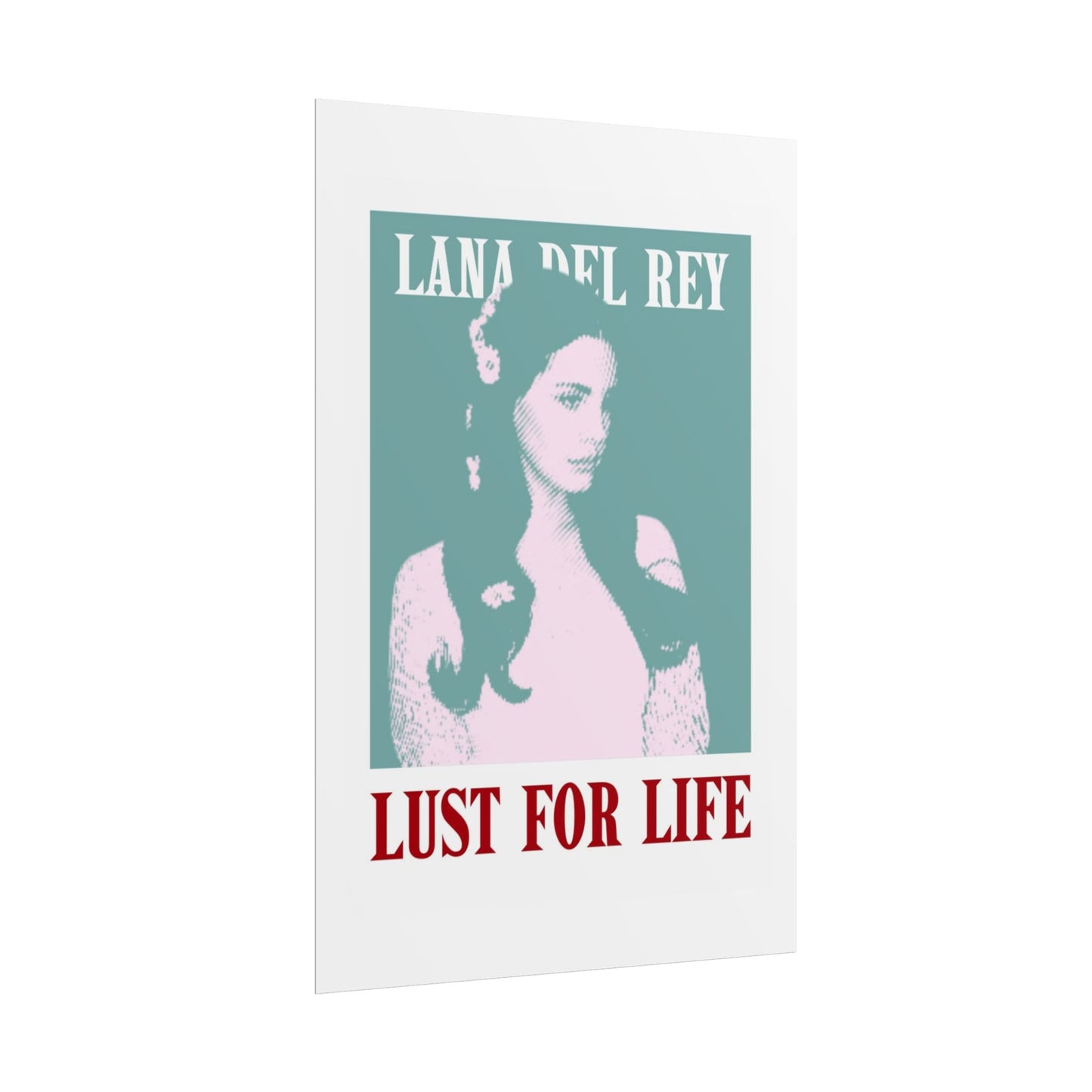 Lana Del Rey Lust for Life Rolled Poster
