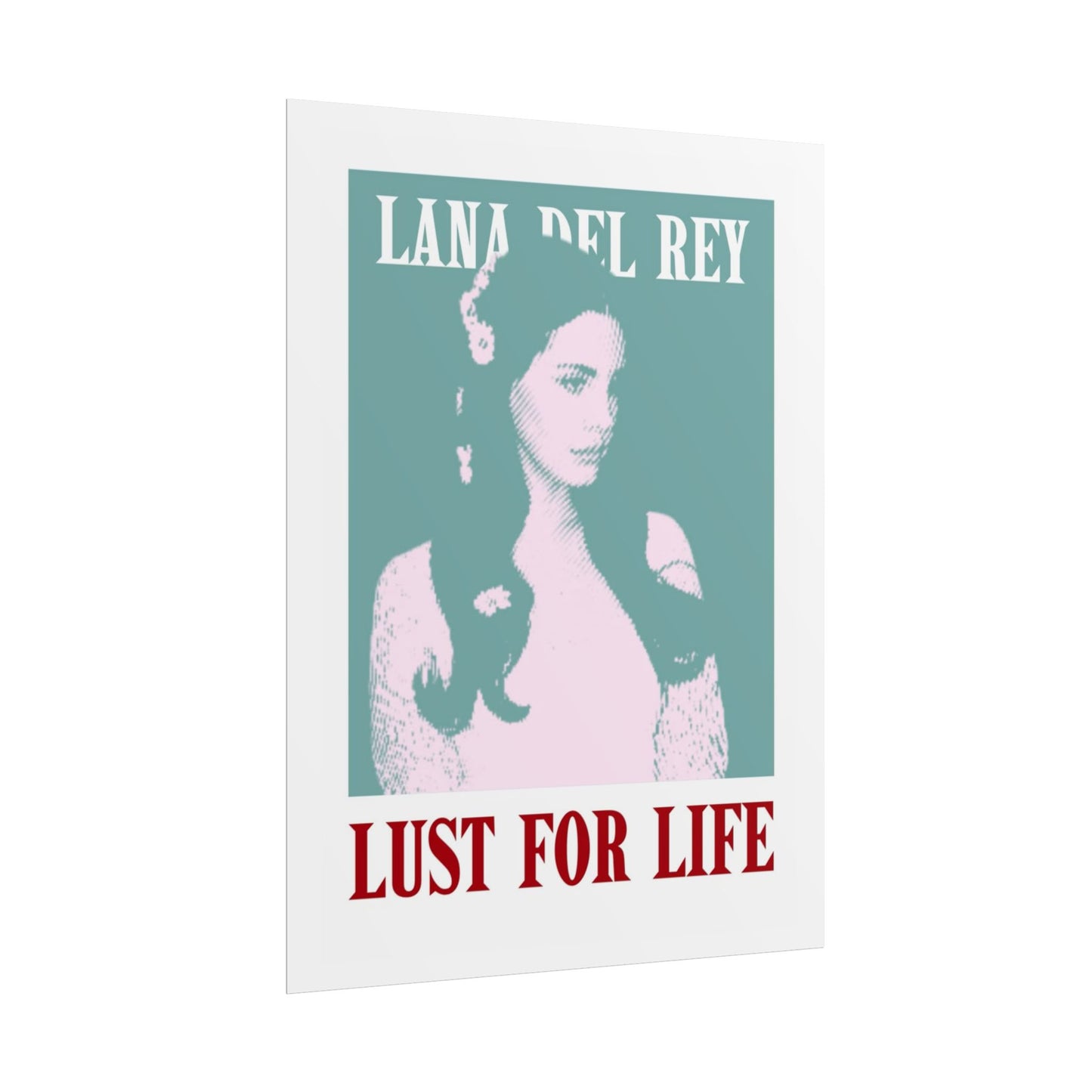 Lana Del Rey Lust for Life Rolled Poster