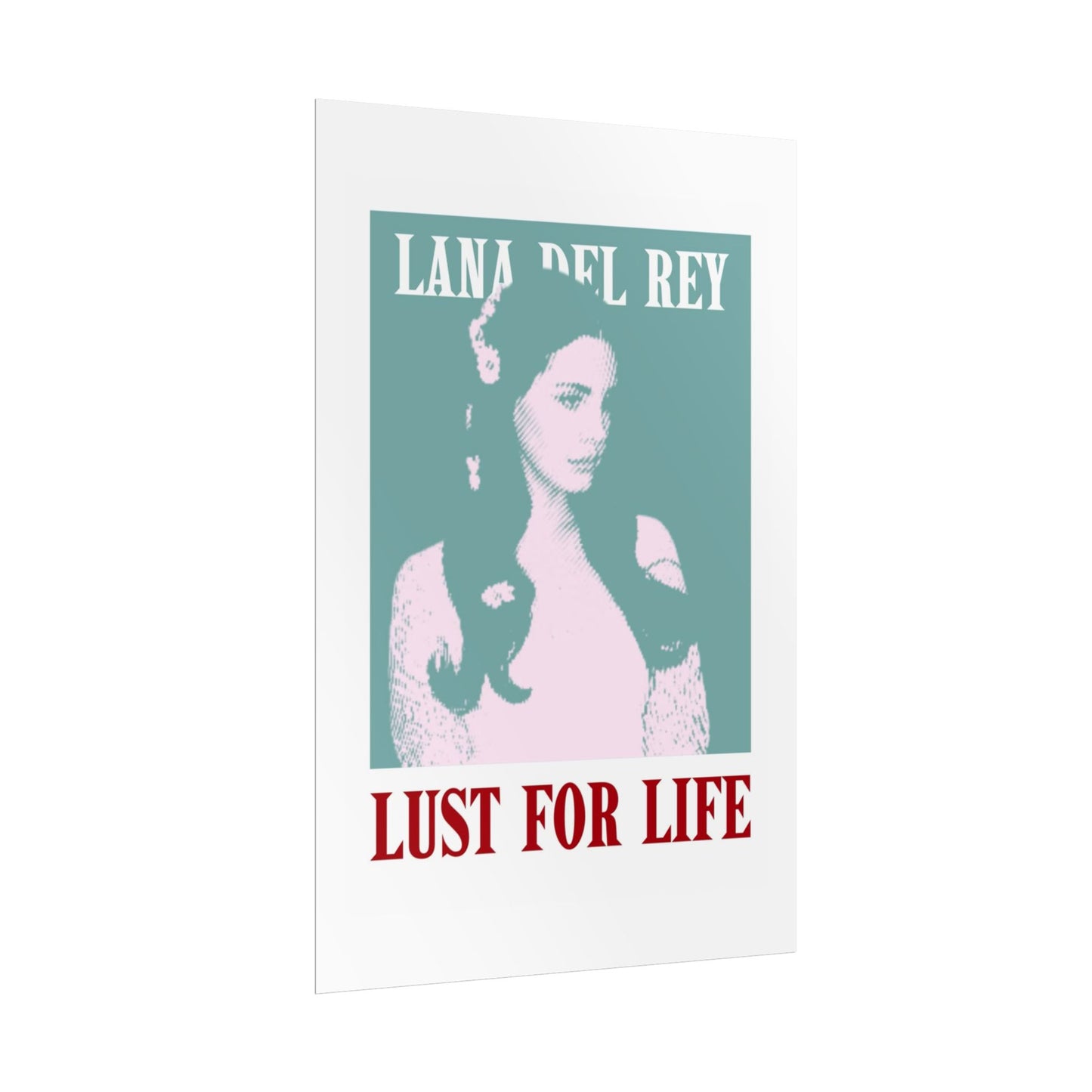 Lana Del Rey Lust for Life Rolled Poster