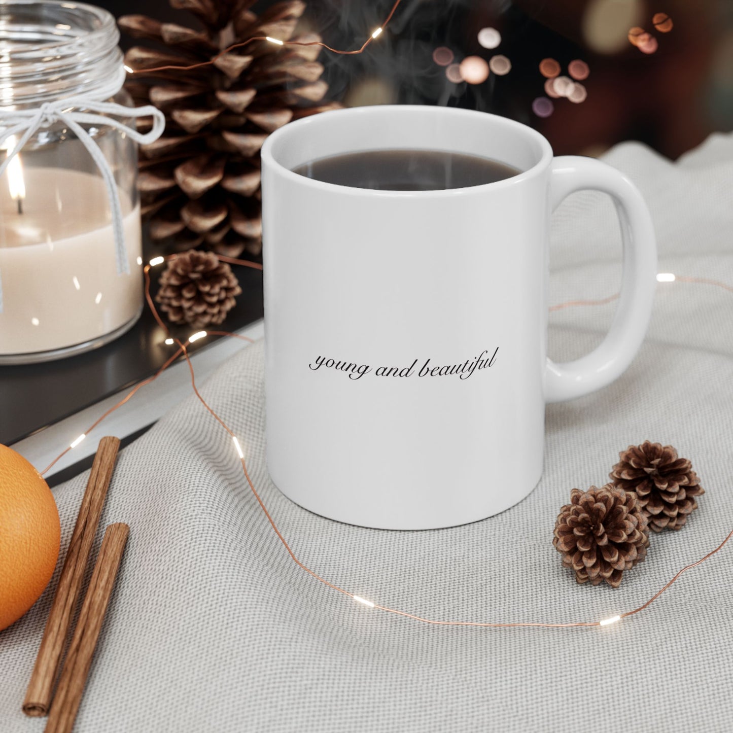 "Young and Beautiful" - Mug