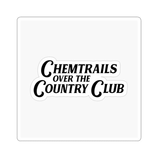 Chic Kiss-Cut Stickers - 'Chemtrails Over the Country Club' Design for Trendy Decor