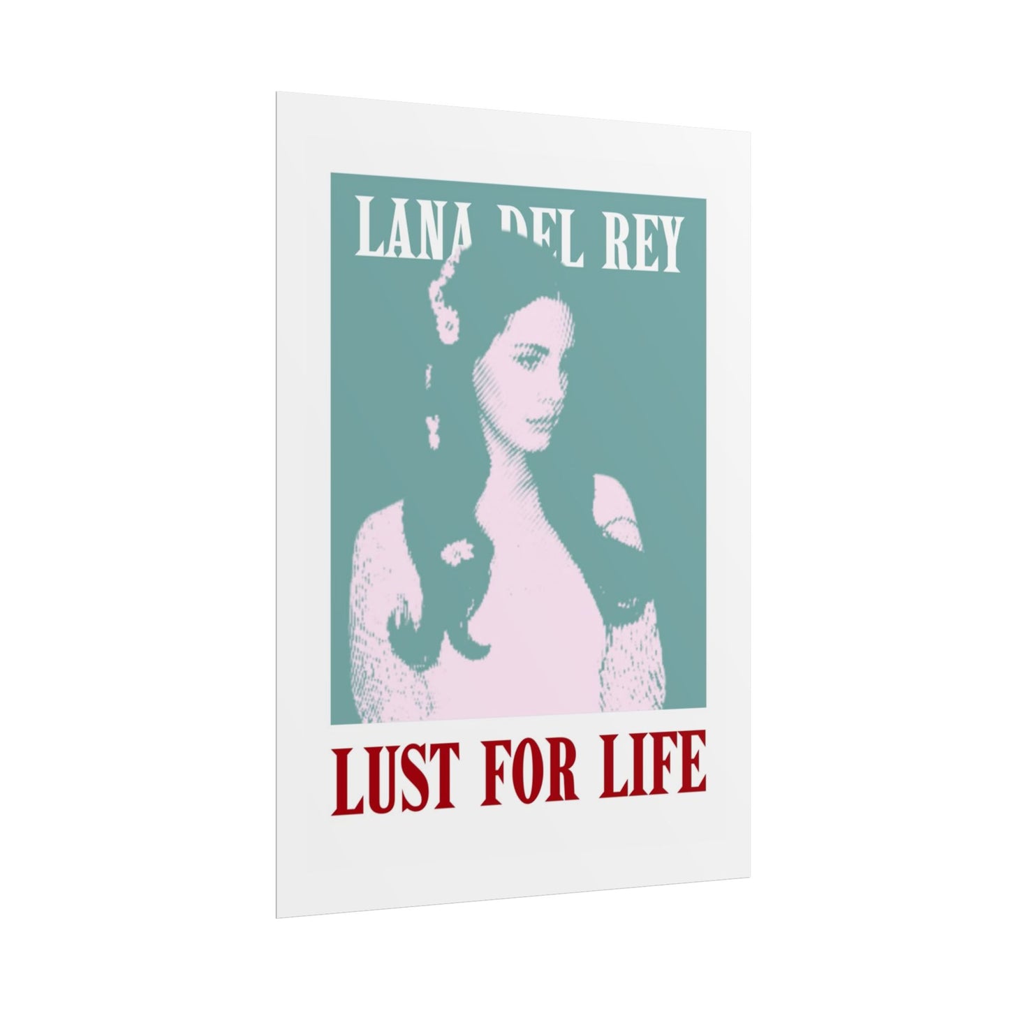 Lana Del Rey Lust for Life Rolled Poster