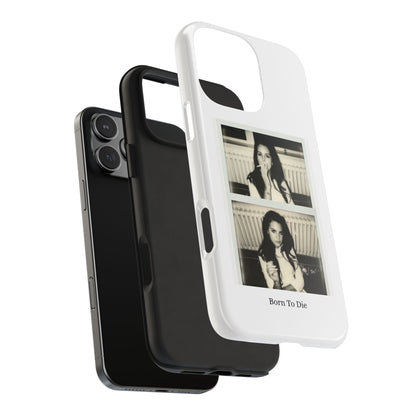 LDR-Born To Die Phone Case