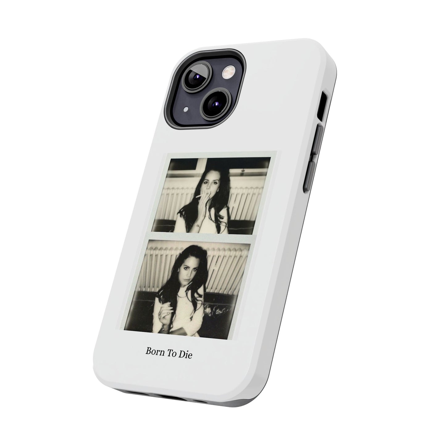 LDR-Born To Die Phone Case