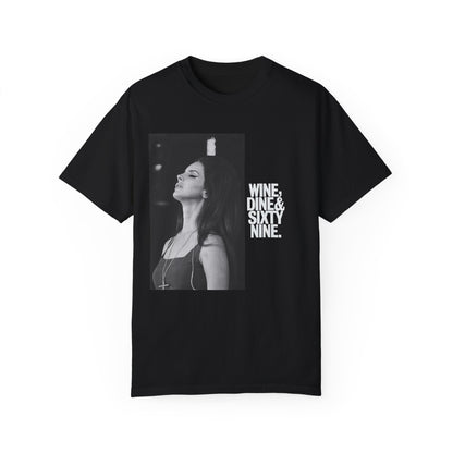 'Wine Dine & Sixty Nine' - Unisex T-Shirt