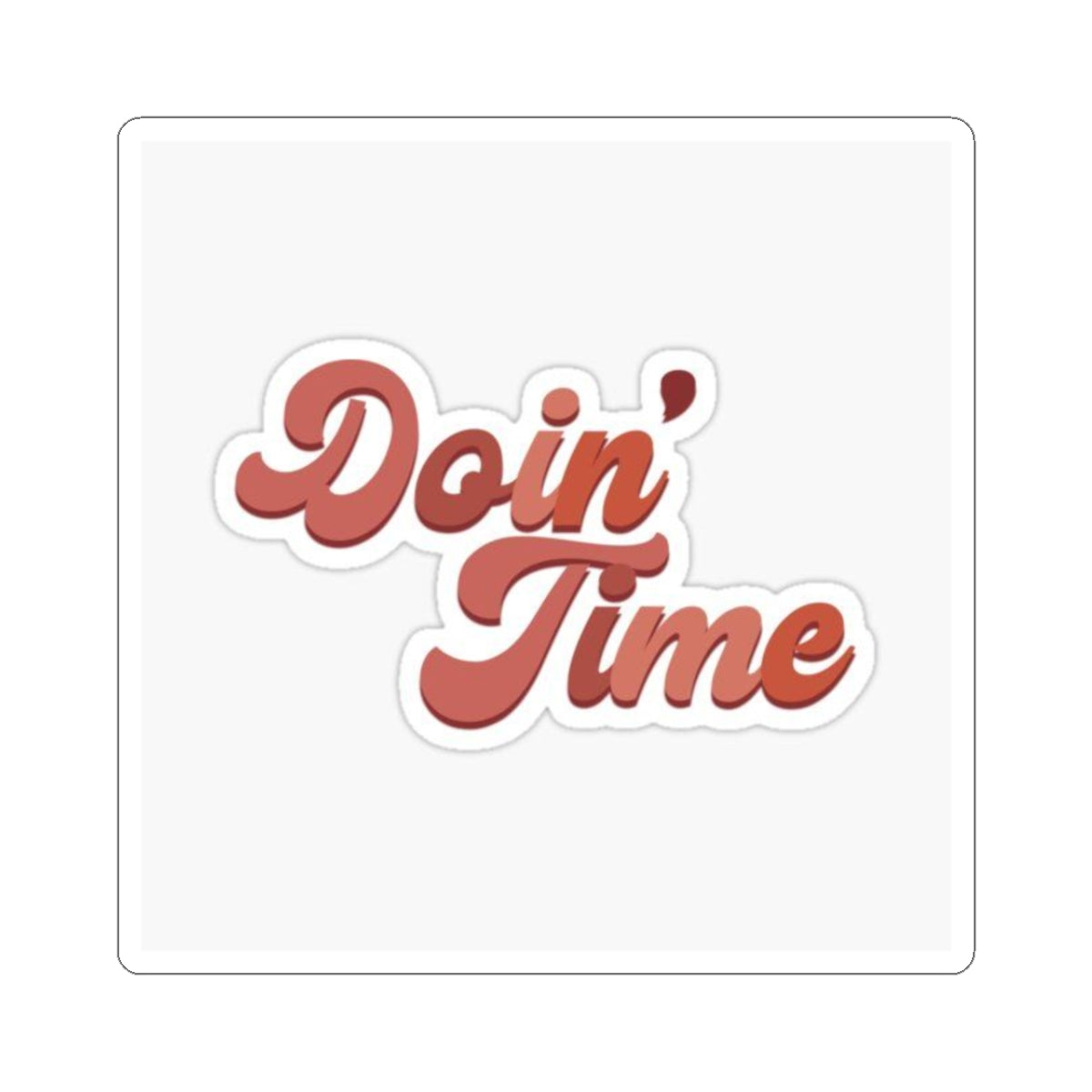 Retro Doin' Time Kiss-Cut Stickers for Laptop & Decor